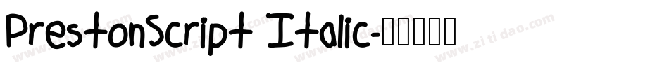 PrestonScript Italic字体转换